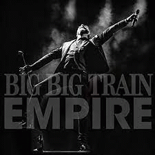Big Big Train : Empire